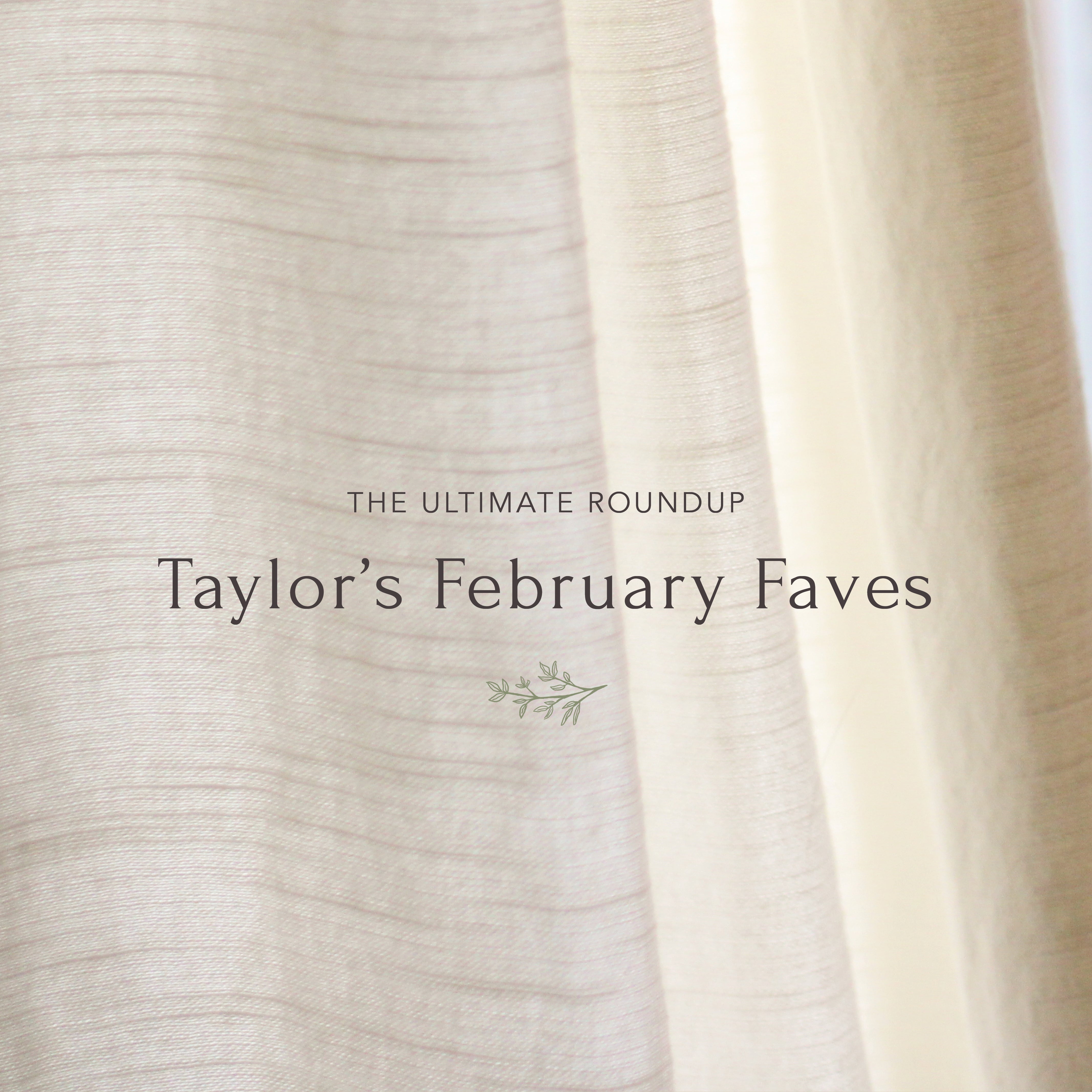 February Faves